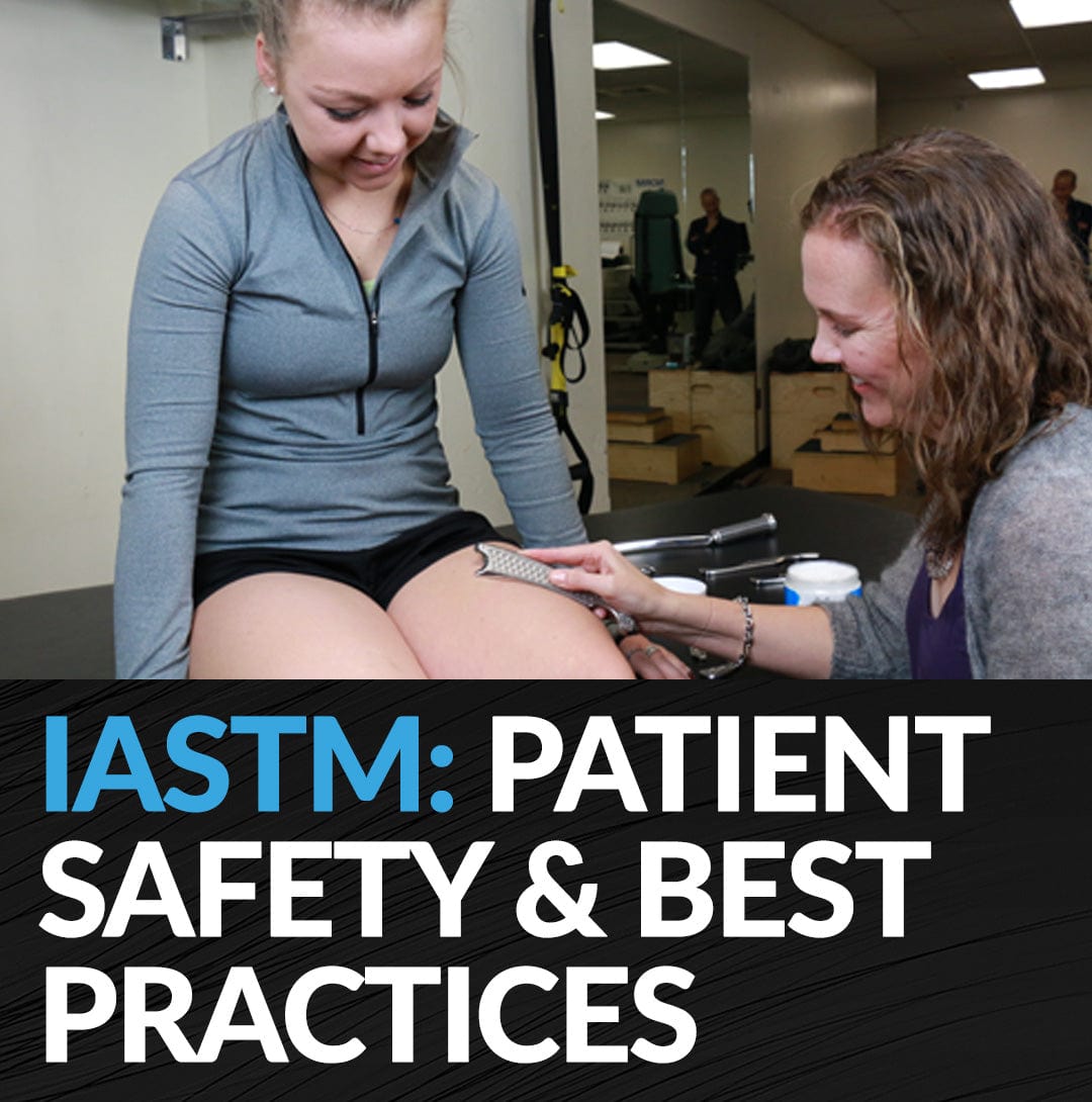 HawkGrips Courses Clinical Corner: Instrument Assisted Soft-Tissue Mobilization: Patient Safety and Best Practices Course