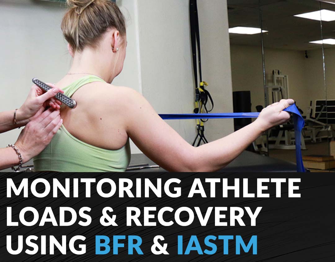 HawkGrips Courses Clinical Corner: Monitoring Athlete Loads and Recovery Programs: Using BFR and IASTM